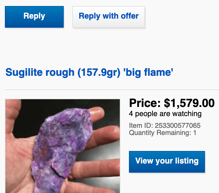 EBay customer question: ‘hi I need better rate and more Sugilite pls’
